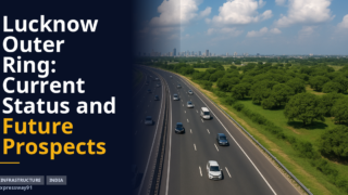 Lucknow Outer Ring: Current Status and Future Prospects