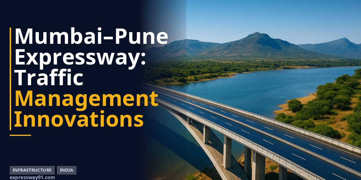 Mumbai–Pune Expressway: Traffic Management Innovations